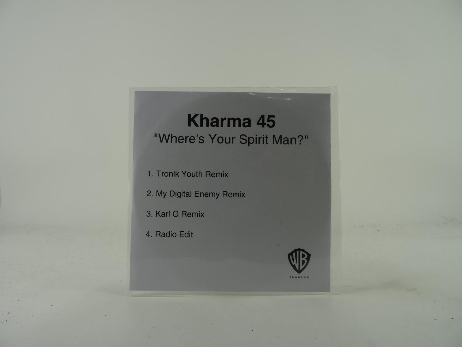 KHARMA 45 WHERE’S YOUR SPIRIT MAN? (A10) 4 Track Promo CD Single including White